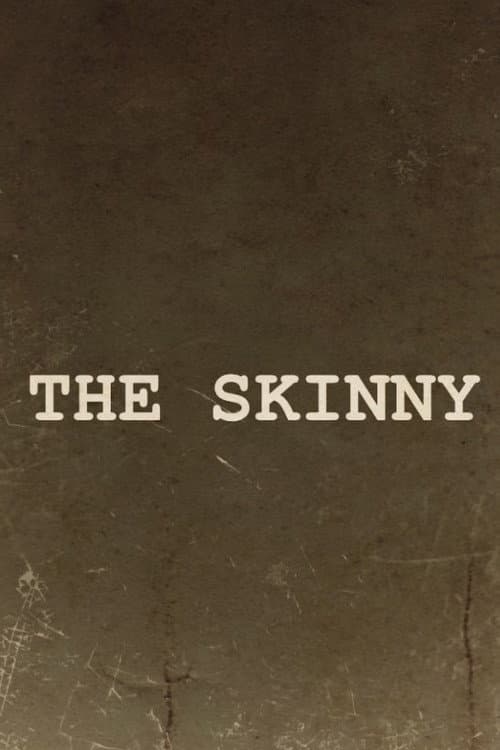 The Skinny poster