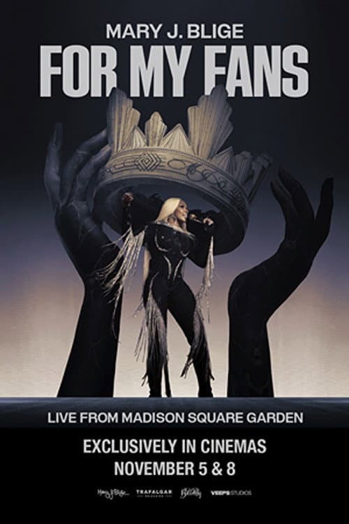 Mary J. Blige: For My Fans poster