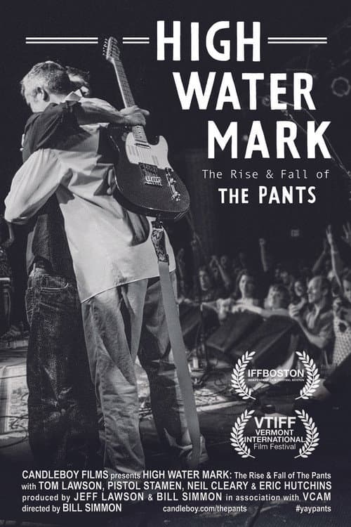 High Water Mark: The Rise and Fall of The Pants poster