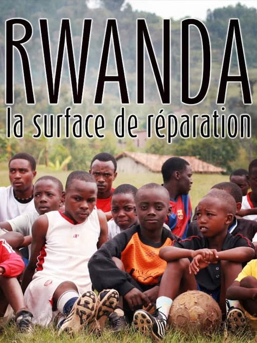 Football Rwanda, Fields of Memories poster