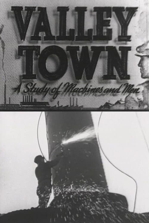 Valley Town: A Study of Machines and Men poster