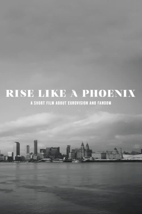 Rise Like A Phoenix poster