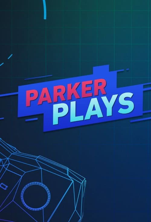 Parker Plays poster
