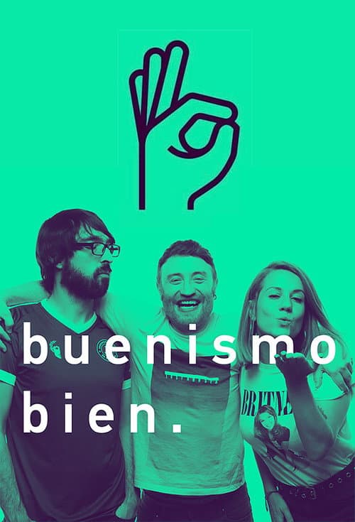 Buenismo Bien poster