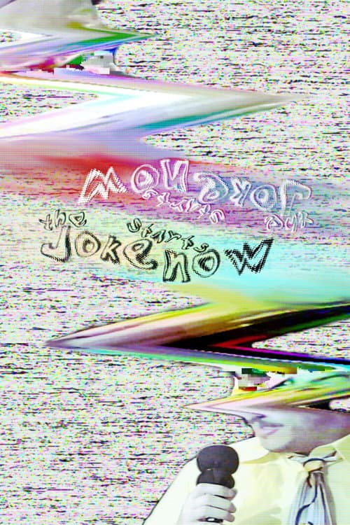 The Joke Starts Now poster