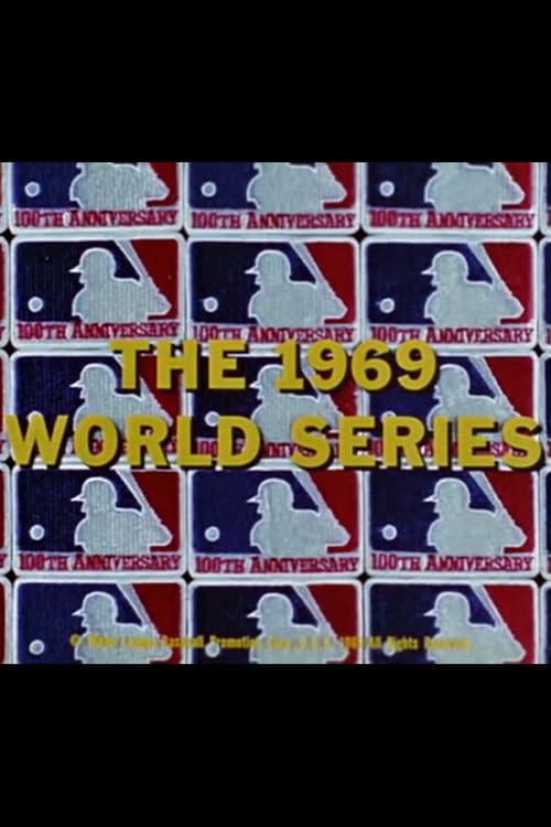 The 1969 World Series: New York Mets vs. Baltimore Orioles poster