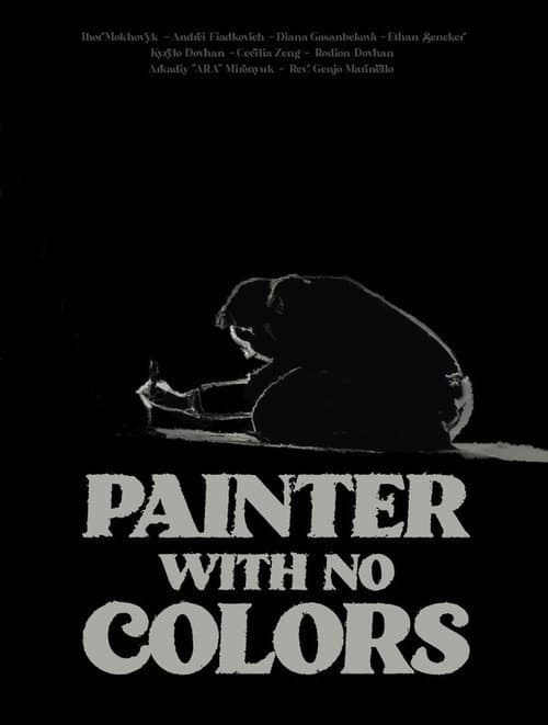 Painter With No Colors poster
