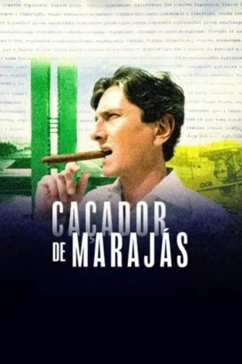Fernando Collor: The Maharajah Hunter poster