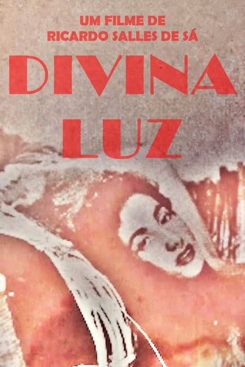 The Divine Luz del Fuego poster