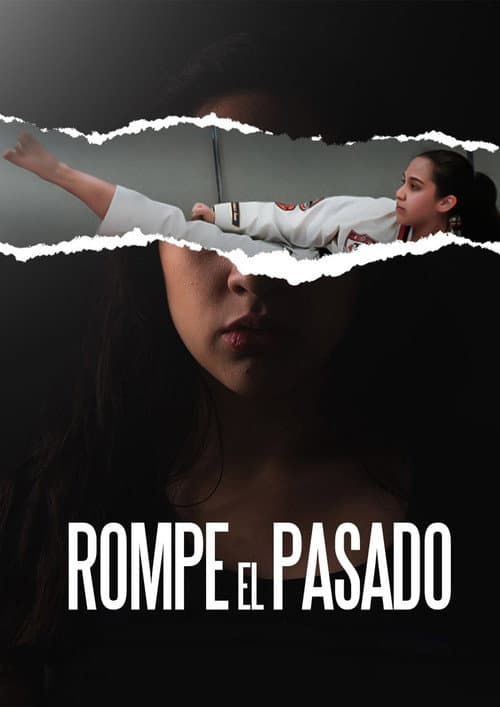 Rompe el Pasado poster