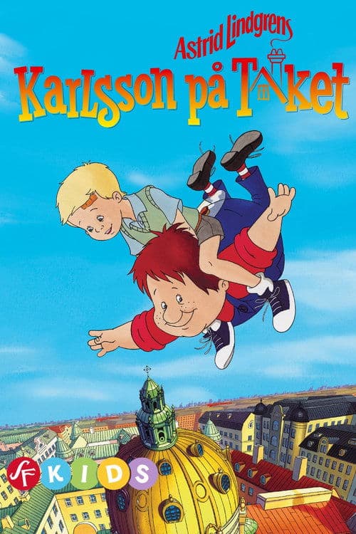 Karlsson on the Roof poster