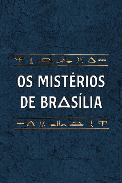 Os Mistérios de Brasília poster