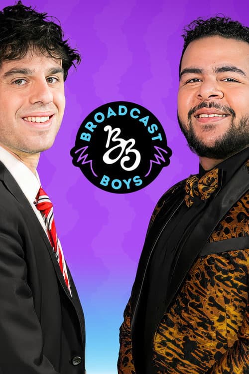 The Broadcast Boys Show poster