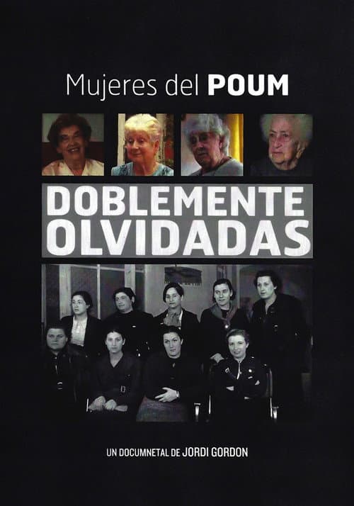 Doblemente Olvidadas: Mujeres del POUM poster