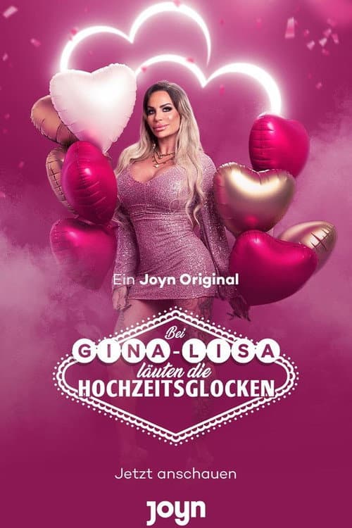 Bei Gina-Lisa läuten die Hochzeitsglocken poster