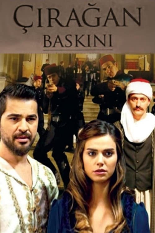 Çırağan Baskını poster