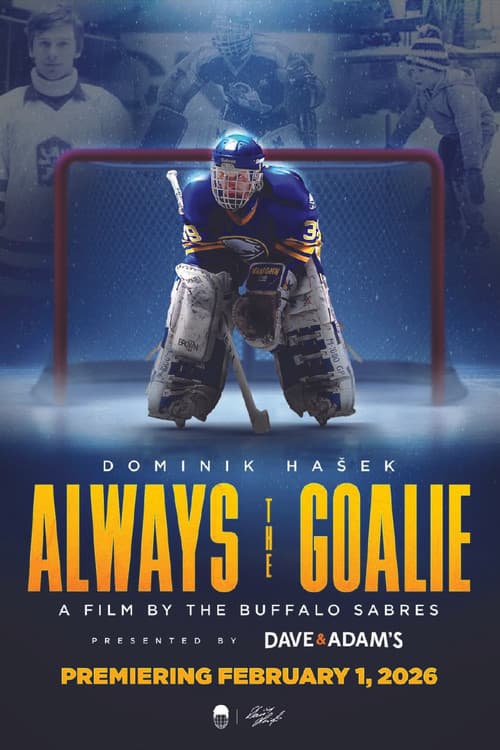 Dominik Hašek: Always the Goalie poster