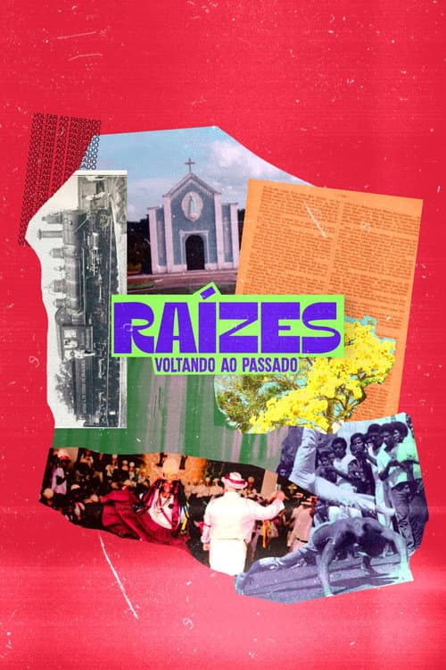 Raízes: Voltando ao Passado poster