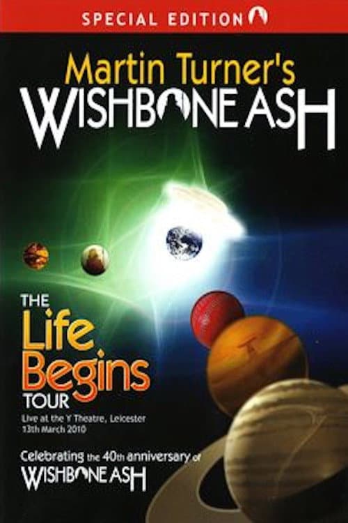 Martin Turner's Wishbone Ash "Life Begins" - Live In Leicester poster