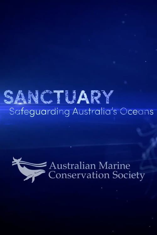 SANCTUARY - Safeguarding Australia's Oceans poster