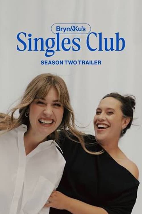 Bryn & Ku’s Singles Club poster