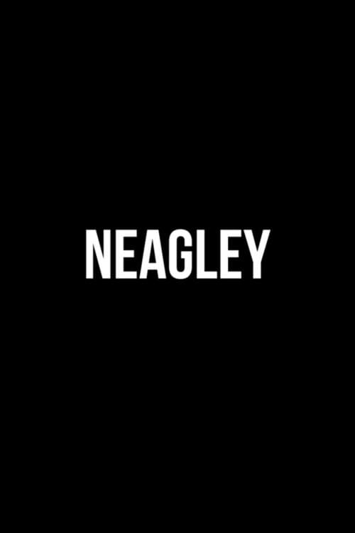 Neagley poster