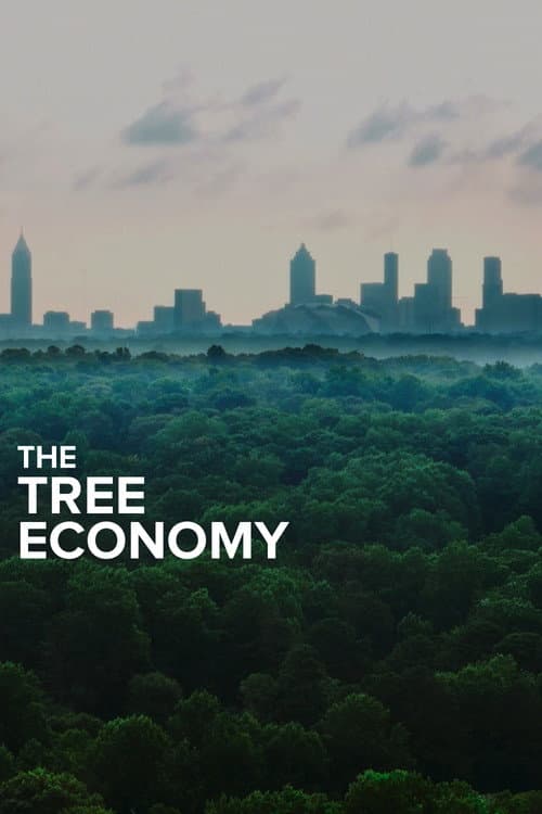The Tree Economy poster