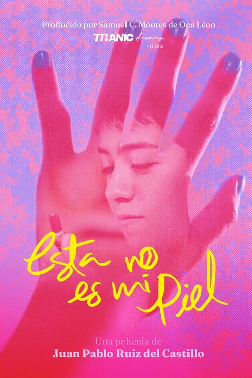 Esta no es mi piel poster